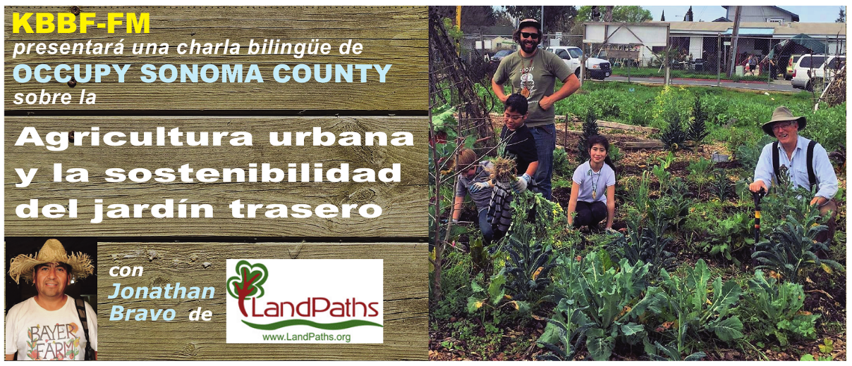 KBBF presents an Occupy Sonoma County Teach-in: Urban Farming & Backyard Sustainability
